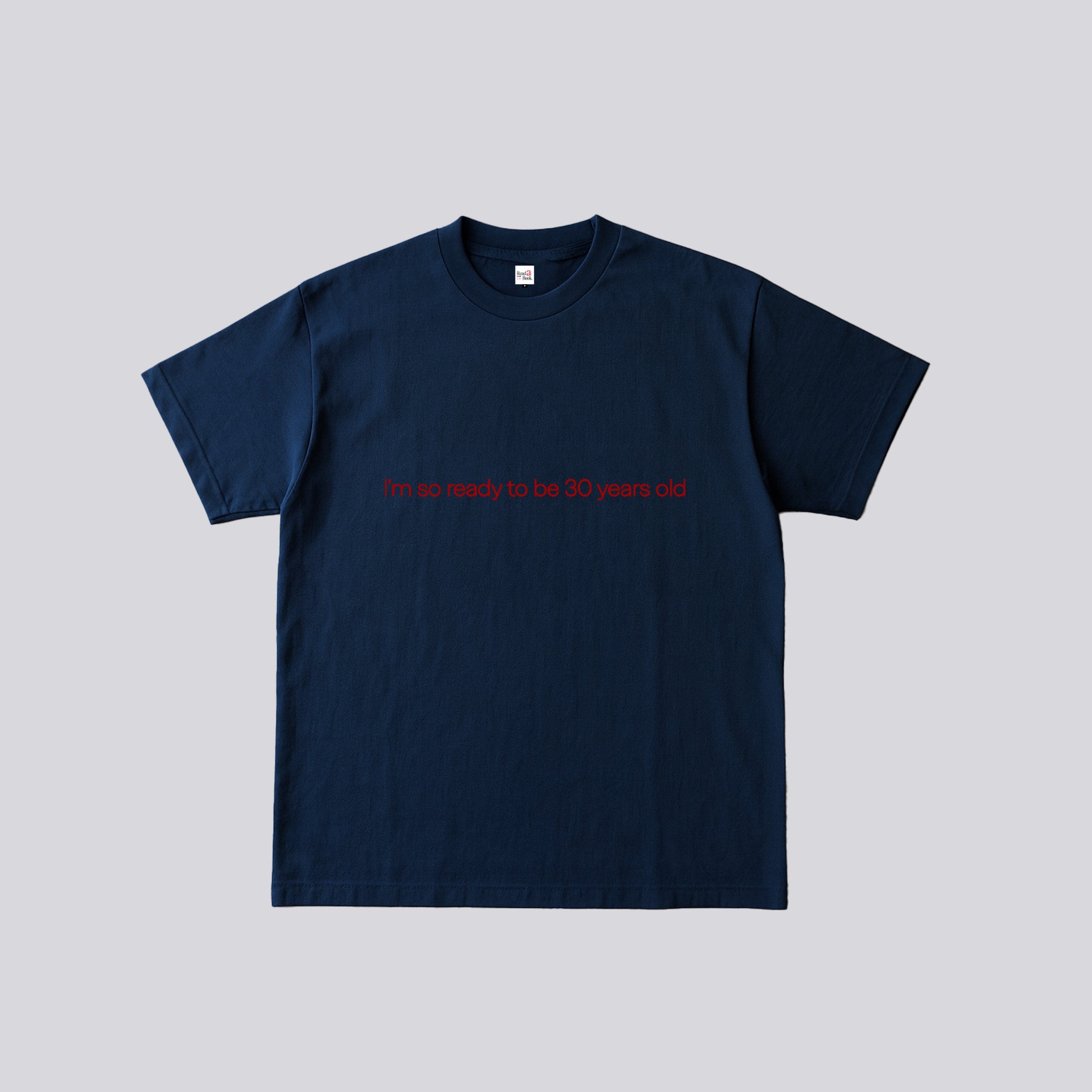 Ready for Thirty Tee